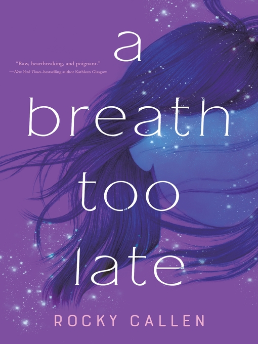 Title details for A Breath Too Late by Rocky Callen - Available